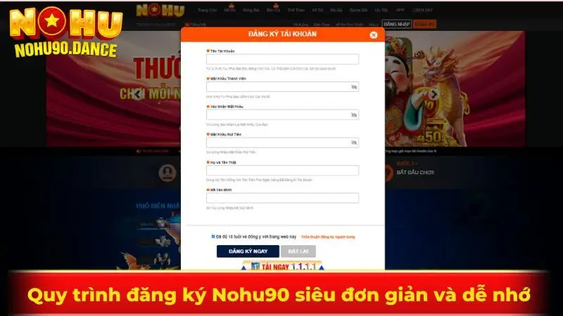 Quy trình đăng ký Nohu90 siêu đơn giản và dễ nhớ