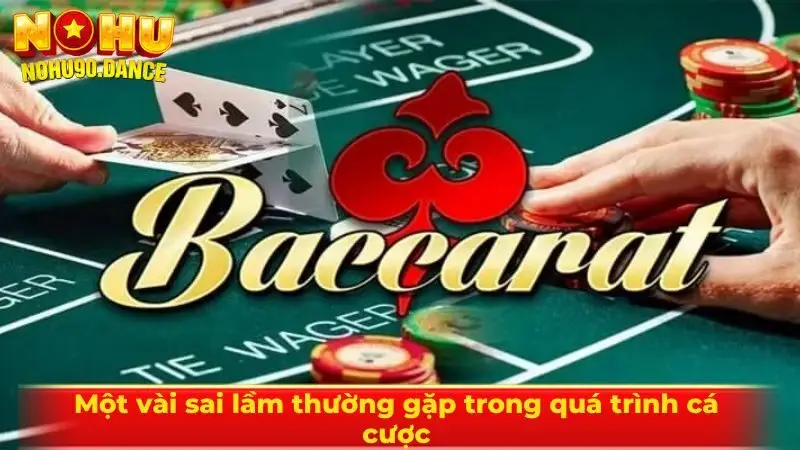 Một vài sai lầm thường gặp trong quá trình cá cược